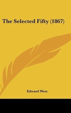 The Selected Fifty (1867) - West, Edward