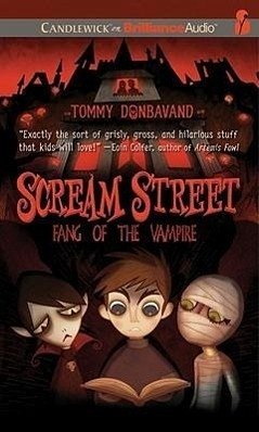 Scream Street: Fang of the Vampire (Book #1) - Donbavand, Tommy