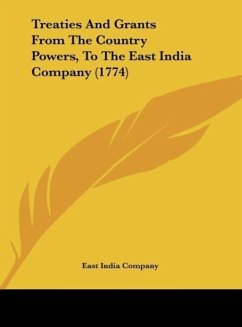 Treaties And Grants From The Country Powers, To The East India Company (1774) - East India Company