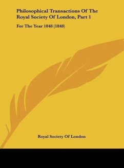 Philosophical Transactions Of The Royal Society Of London, Part 1 - Royal Society Of London