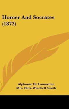 Homer And Socrates (1872) - De Lamartine, Alphonse