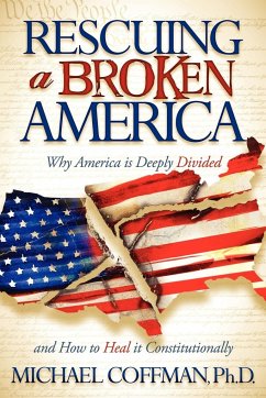 Rescuing a Broken America - Coffman, Michael