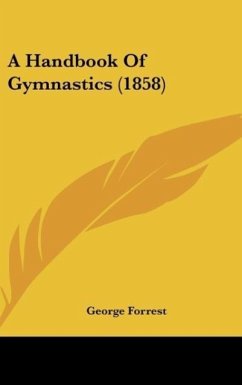 A Handbook Of Gymnastics (1858)