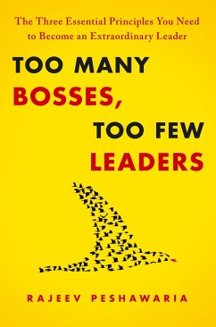 Too Many Bosses, Too Few Leaders - Peshawaria, Rajeev