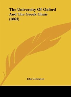 The University Of Oxford And The Greek Chair (1863) - Conington, John