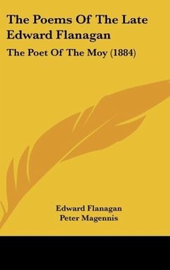 The Poems Of The Late Edward Flanagan - Flanagan, Edward
