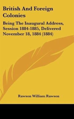 British And Foreign Colonies - Rawson, Rawson William