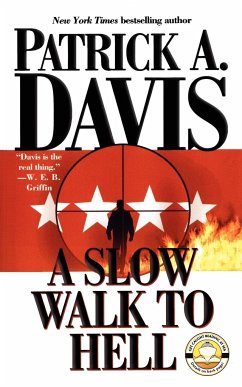 A Slow Walk to Hell - Davis, Patrick A.