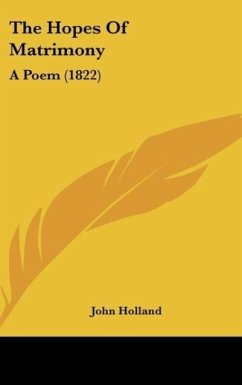 The Hopes Of Matrimony - Holland, John