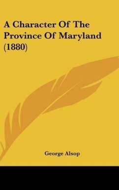 A Character Of The Province Of Maryland (1880)