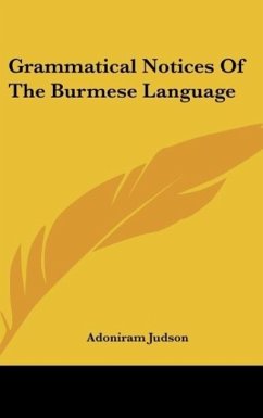 Grammatical Notices Of The Burmese Language