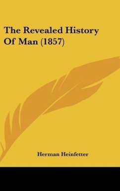 The Revealed History Of Man (1857)