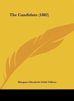 The Candidate (1882) - Child-Villiers, Margaret Elizabeth