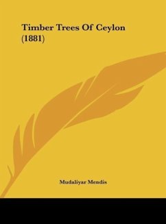 Timber Trees Of Ceylon (1881)