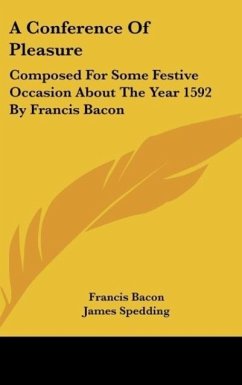 A Conference Of Pleasure - Bacon, Francis