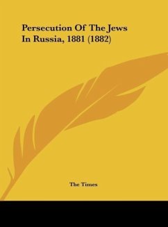 Persecution Of The Jews In Russia, 1881 (1882) - The Times