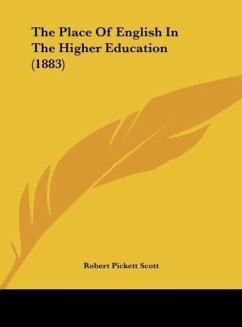 The Place Of English In The Higher Education (1883)
