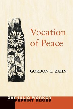 Vocation of Peace - Zahn, Gordon C.