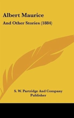 Albert Maurice - S. W. Partridge And Company Publisher