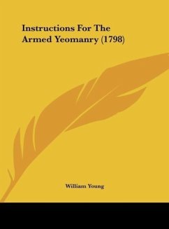 Instructions For The Armed Yeomanry (1798) - Young, William