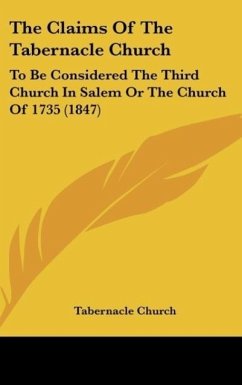 The Claims Of The Tabernacle Church