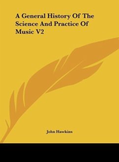 A General History Of The Science And Practice Of Music V2