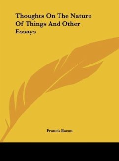 Thoughts On The Nature Of Things And Other Essays