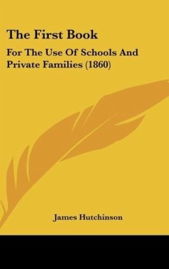 The First Book - Hutchinson, James