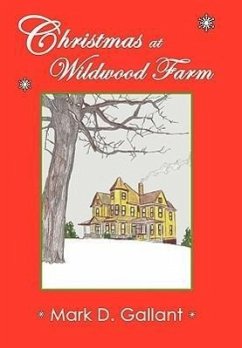 Christmas at Wildwood Farm - Gallant, Mark D.