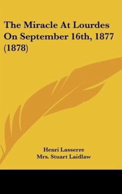 The Miracle At Lourdes On September 16th, 1877 (1878) - Lasserre, Henri