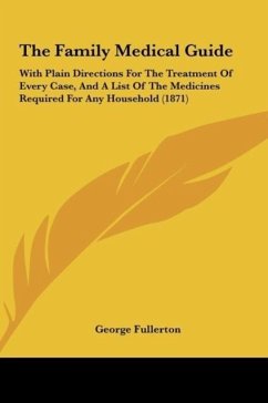 The Family Medical Guide - Fullerton, George