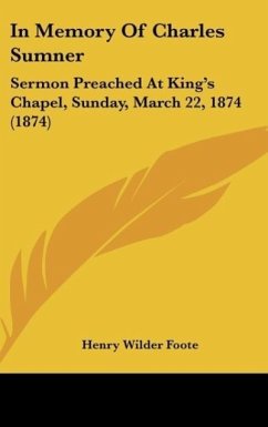 In Memory Of Charles Sumner - Foote, Henry Wilder