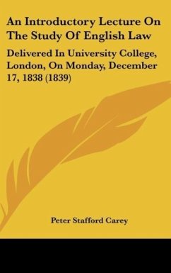 An Introductory Lecture On The Study Of English Law - Carey, Peter Stafford