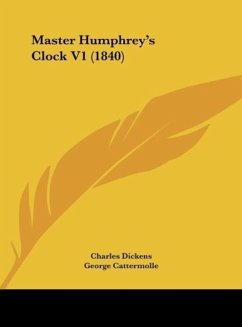 Master Humphrey's Clock V1 (1840) - Dickens, Charles