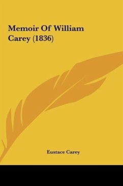 Memoir Of William Carey (1836) - Carey, Eustace