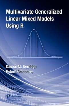 Multivariate Generalized Linear Mixed Models Using R - Berridge, Damon Mark; Crouchley, Robert