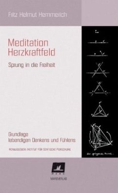 Meditation Herzkraftfeld - Hemmerich, Fritz H.