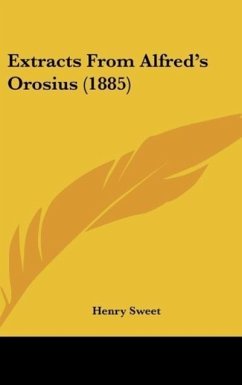 Extracts From Alfred's Orosius (1885)