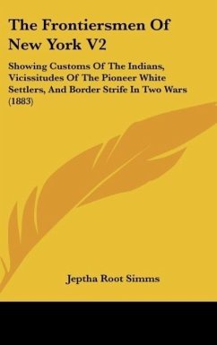 The Frontiersmen Of New York V2 - Simms, Jeptha Root