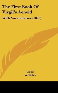 The First Book Of Virgil's Aeneid - Virgil