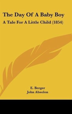 The Day Of A Baby Boy - Berger, E.