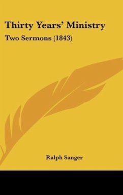 Thirty Years' Ministry - Sanger, Ralph