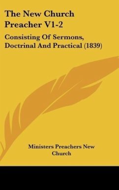 The New Church Preacher V1-2 - Ministers Preachers New Church