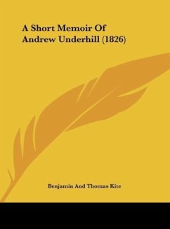 A Short Memoir Of Andrew Underhill (1826)