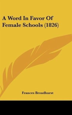 A Word In Favor Of Female Schools (1826)