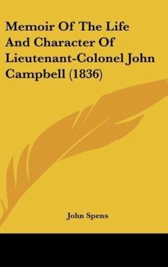 Memoir Of The Life And Character Of Lieutenant-Colonel John Campbell (1836)
