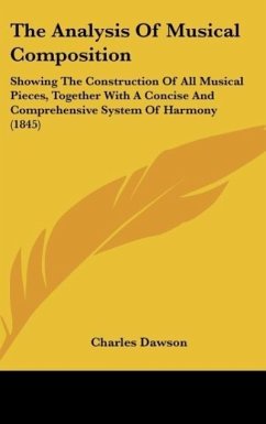 The Analysis Of Musical Composition - Dawson, Charles