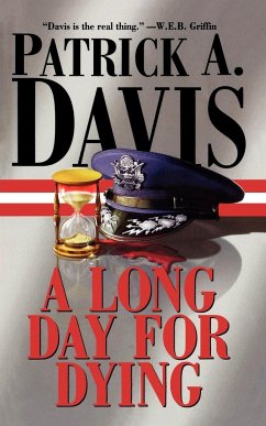 A Long Day for Dying - Davis, Patrick A.