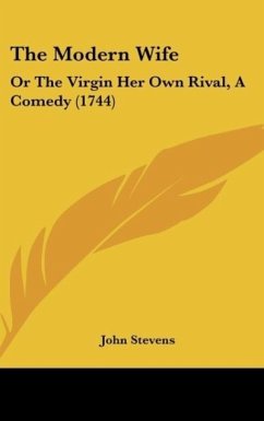 The Modern Wife - Stevens, John