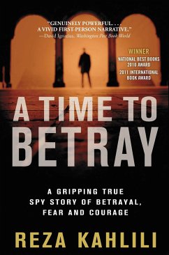 A Time to Betray - Kahlili, Reza